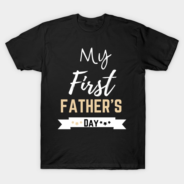 My First Father's Day T-Shirt by FalconPod